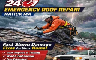 24/7 Emergency Roof Repair Natick MA: